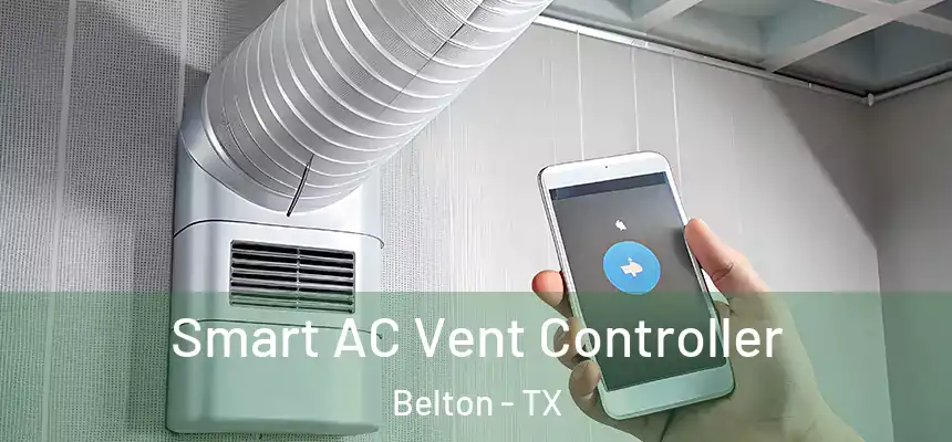 Smart AC Vent Controller Belton - TX